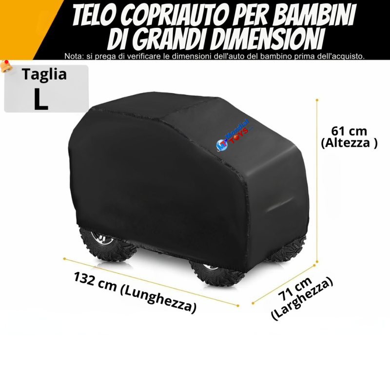 Copertura Telo Auto Giocattolo Bambini Universale – Cover Impermeabile, Anti-UV, per Veicoli Elettrici Esterni e Interni – Variante L